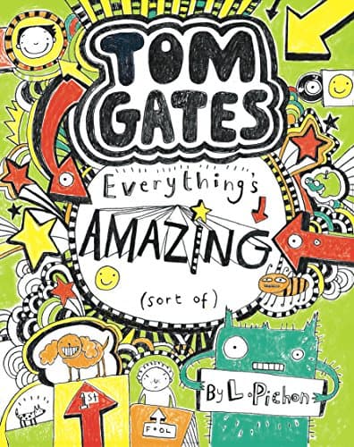 Tom Gates Book #3: Everythings Amazing