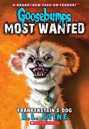 Goosebumps Most Wanted #4 Frankenstein's Dog