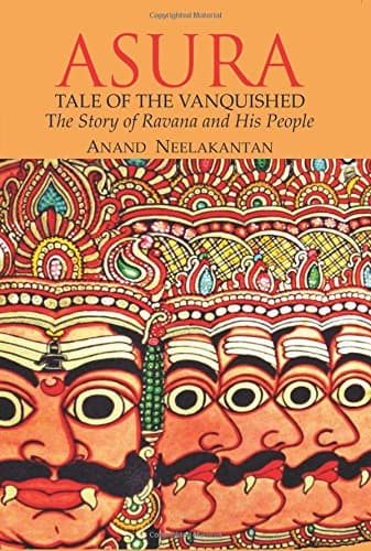 Asura:Tale of the Vanquished: The Story of Ravana and His People
