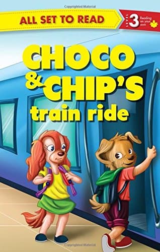 Choco & Chips's Train Ride: All Set to Read