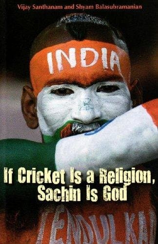 IF CRICKET IS RELIGION SACHIN IS GOD