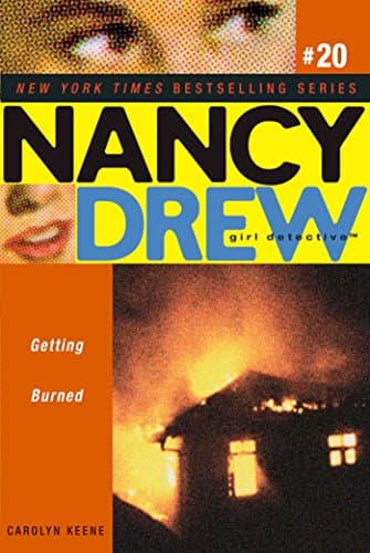Getting Burned (Nancy Drew (All New) Girl Detective Book 20)
