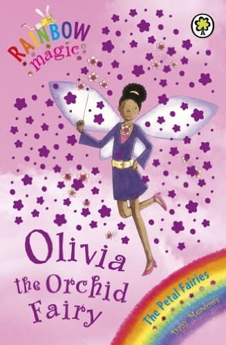 Olivia The Orchid Fairy: The Petal Fairies Book 5 (Rainbow Magic)