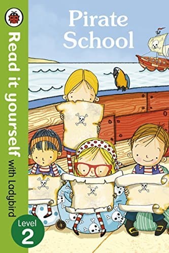Read it Yourself: Pirate School - Level 2