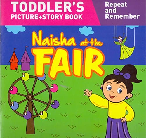 Naisha At The Fair : Toddlers Picture+Story Book
