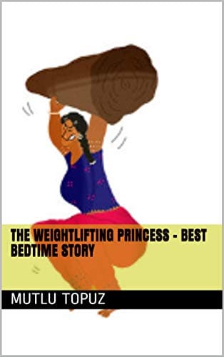 The Weightlifting Princess - Best Bedtime Story
