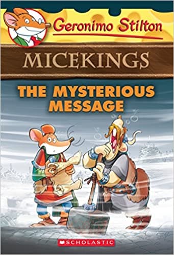 The Mysterious Message (Geronimo Stilton Micekings