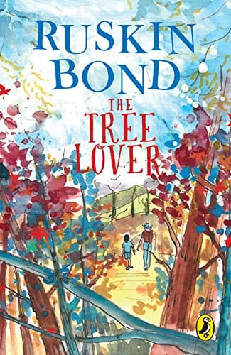 The Tree Lover - Ruskin Bond