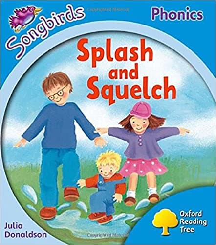 Splash and Squelch - I CAN READ - Phonics Oxford Reading Tree Songbirds Phonics: Level 3