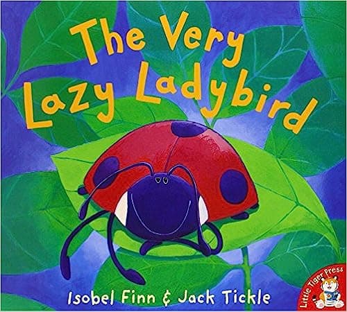 The Very Lazy Ladybird