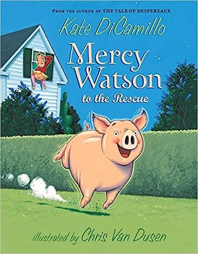 Mercy Watson to the Rescue