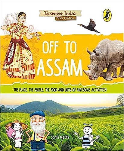 Off to Assam (Discover India)
