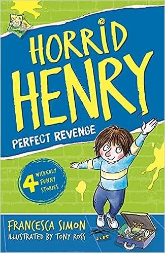 HORRID HENRY'S REVENGE: Book 8