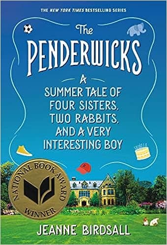 The Penderwicks: A Summer Tale of Four Sisters, Two Rabbits, and a Very Interesting Boy 1