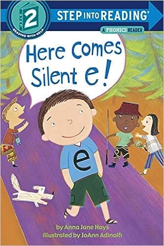 Here Comes Silent E!: A Phonics Reader (Step into Reading)
