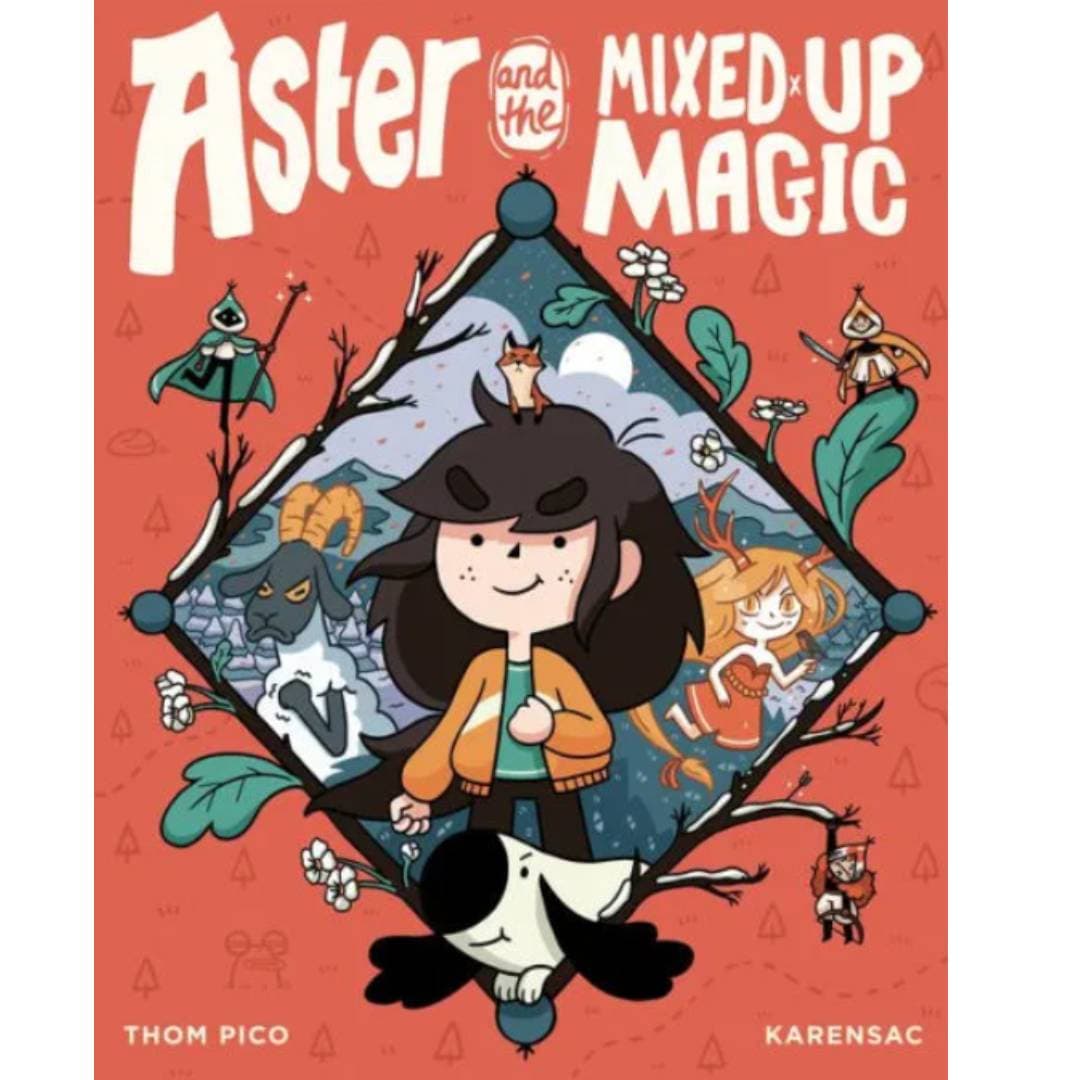 Aster and the Mixed-Up Magic