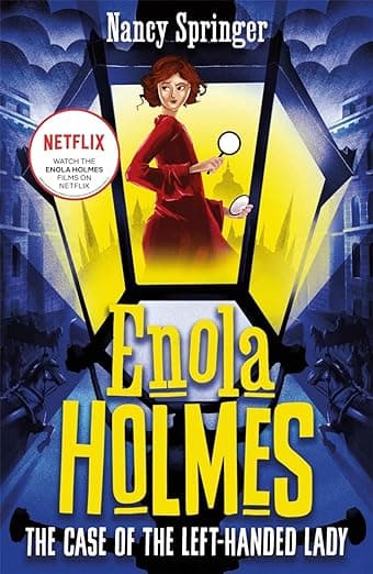 ENOLA HOLMES- Book 2 CASE OF THE LEFT HANDED LADY THE