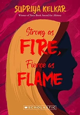 Strong As Fire, Fierce As Flame