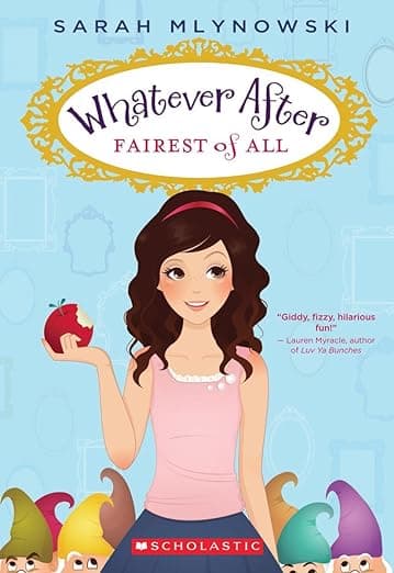 Fairest of All (Whatever After 1)