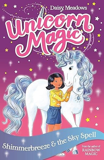 Shimmerbreeze and the Sky Spell - Series 1 Book 2 (Unicorn Magic)