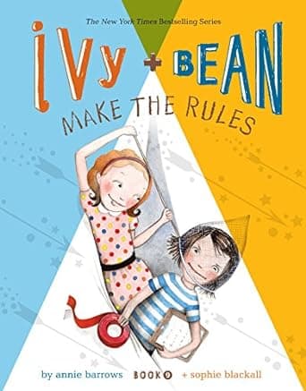 Ivy and Bean Make the Rules - Book 9
