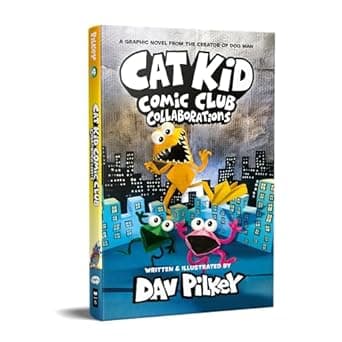 Cat Kid Comic Club 4- Collaborations
