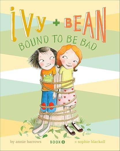 Ivy and Bean Bound to Be Bad - Book 5