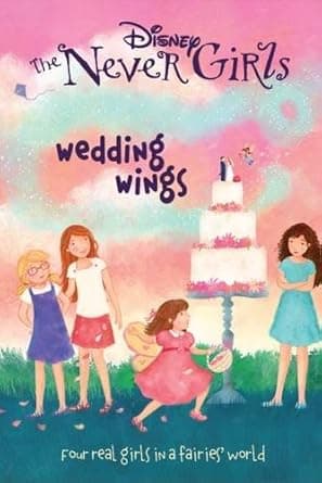 Wedding wings - Book 5 (Disney- The Never Girls) 