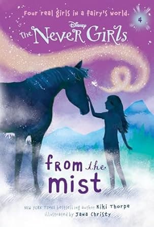 From the mist - Book 4 (Disney- The Never Girls) 
