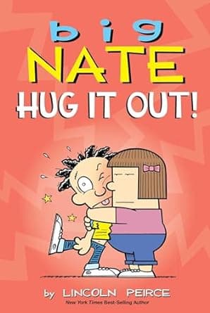 Big Nate- Hug It Out