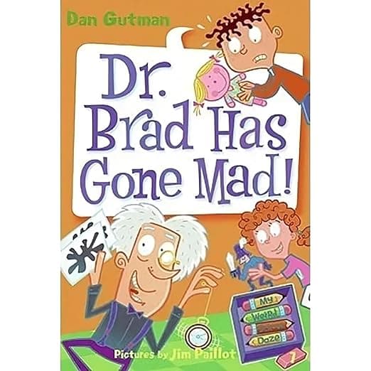 Dr. Brad Has Gone Mad - My Weird School Daze 7