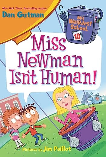 Miss Newman Isnt Human - My Weirdest School 10