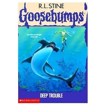 Deep Trouble 1 (Goosebumps)