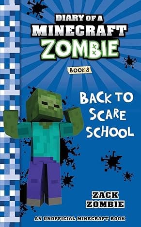 Diary of a Minecraft Zombie Book 8- back to scare school