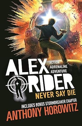 Never Say Die - Alex rider 