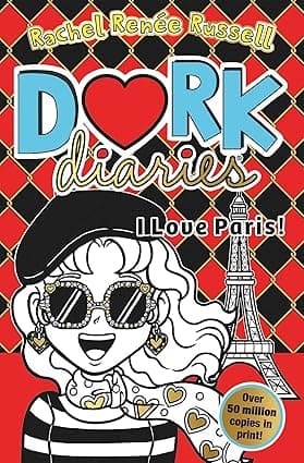 Dork Diaries- I Love Paris- Jokes, drama and BFFs in the global hit series
