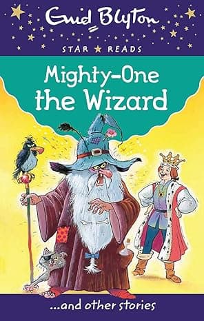 Mighty-One the Wizard (Enid Blyton- Star Reads Series 3)