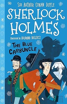 The Blue Carbuncle- 3 (The Sherlock Holmes Children's Collection) 
