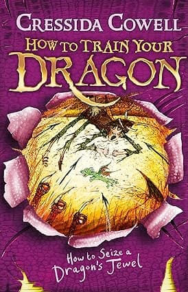 HOW TO SEIZE A DRAGON'S JEWEL (HOW TO TRAIN YOUR DRAGON BOOK 10)
