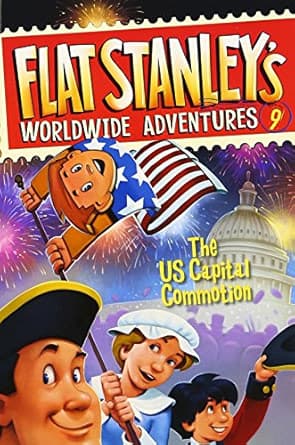 The US Capital Commotion- book 9- Flat Stanley's Worldwide Adventures