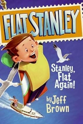 Stanley, Flat Again (Flat Stanley Book 6)