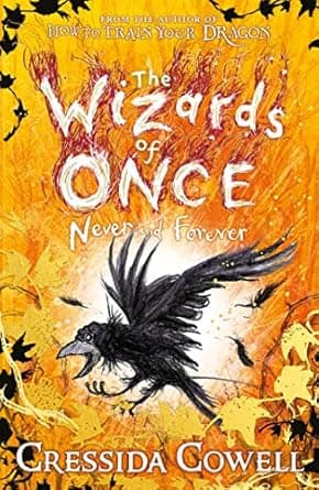 The Wizards of Once- Never and Forever- Book 4