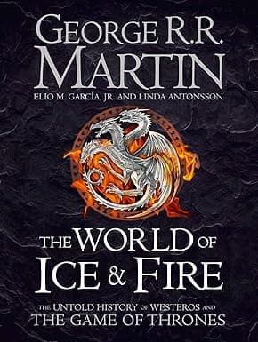 The World of Ice and Fire - Illustrated big book