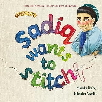 Sadiq Wants to Stitch - picture book