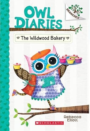 Owl Diaries 07- The Wildwood Bakery (A Branches Book)