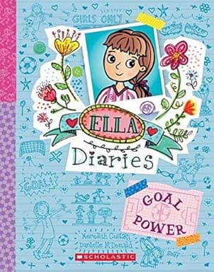 Ella Diaries 13-  Goal Power