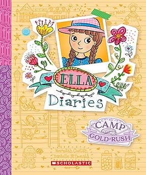 Ella Diaries 22- Camp Gold Rush