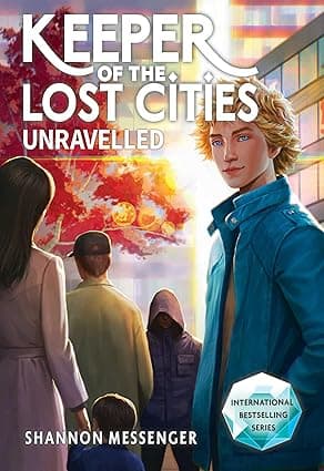 Unravelled Book 9.5 (Keeper of the Lost Cities)