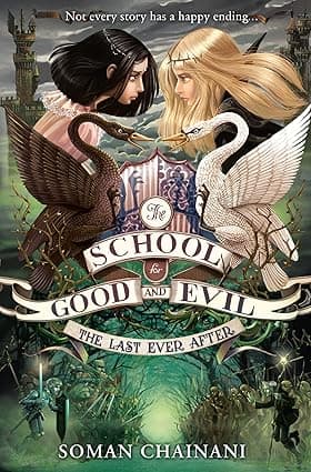 The last every after - School For Good And Evil Book 3
