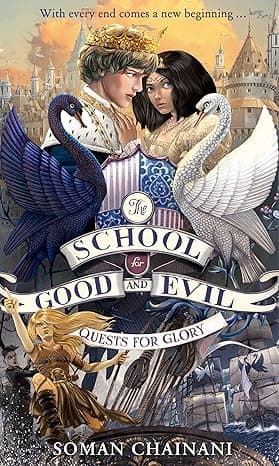 Quests for glory- School For Good And Evil Book 4
